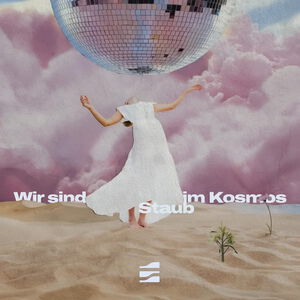 DELTAWELLE – Wir sind Staub im Kosmos