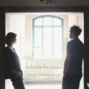 Between The Rooms – Journey Between Places