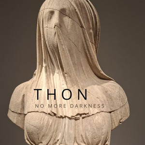 THON – No More Darkness