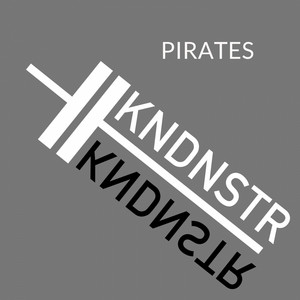 KNDNSTR – Pirates