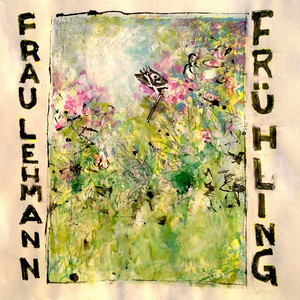 Frau Lehmann – Frühling