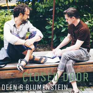 Deen & Blumenstein – Closed Door